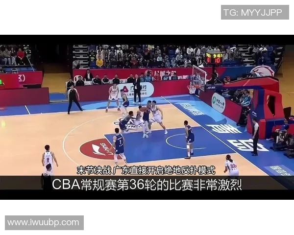 CBA精彩对决回顾广东队与山西队比赛录像回放分析与亮点总结